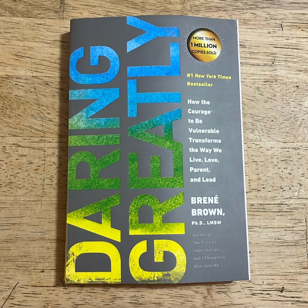 Daring Greatly by Brene Brown